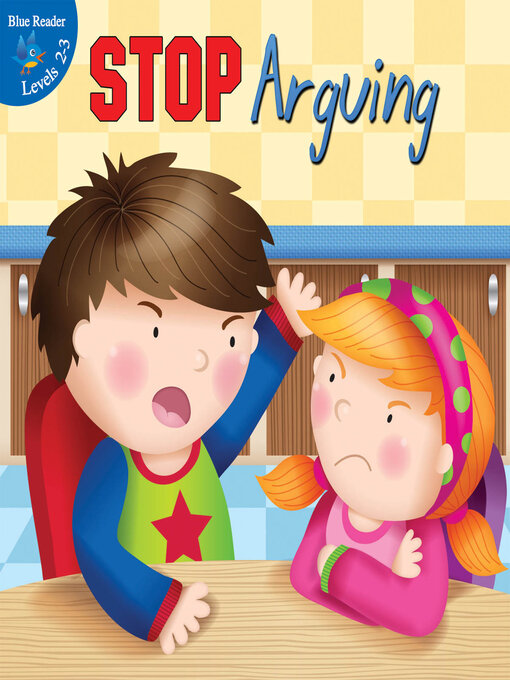 Title details for Stop Arguing! by Holly Karapetkova - Available